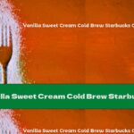 How many calories are in vanilla sweet cream?