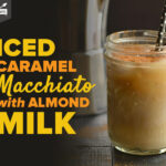How many calories is a caramel macchiato with almond milk?