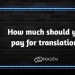 How much should I pay a translator?