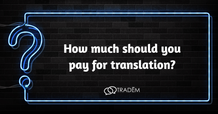 How much should I pay a translator?