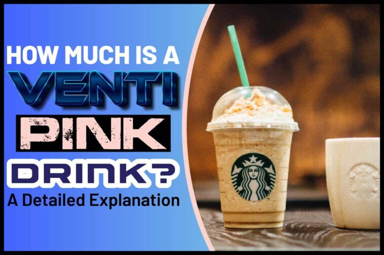 How much sugar is in a venti pink drink?