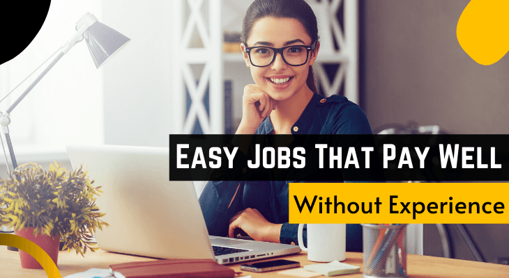 What are easy jobs that pay well?