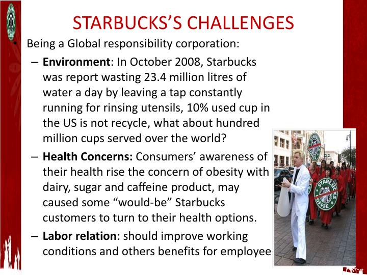 What are the challenges of Starbucks?