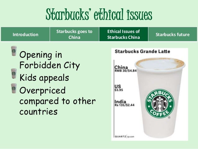 What are the ethical issues of Starbucks?