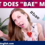What does BAE mean Spanish to English?