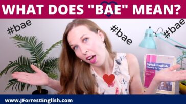 What does BAE mean Spanish to English?