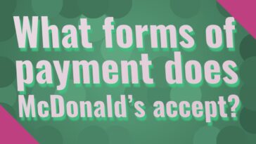 What forms of payment does McDonald's accept?