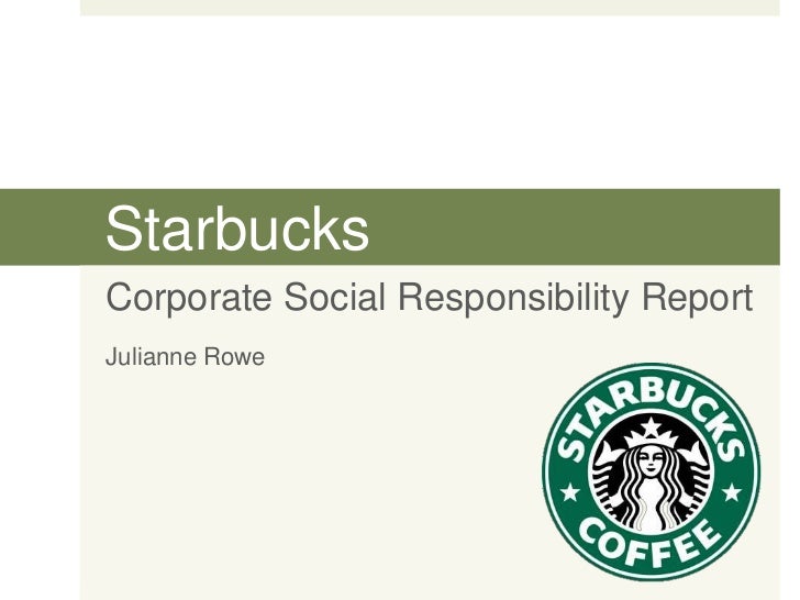 What is the CSR of Starbucks?
