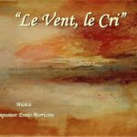 What is the meaning Le Vent Le Cri?