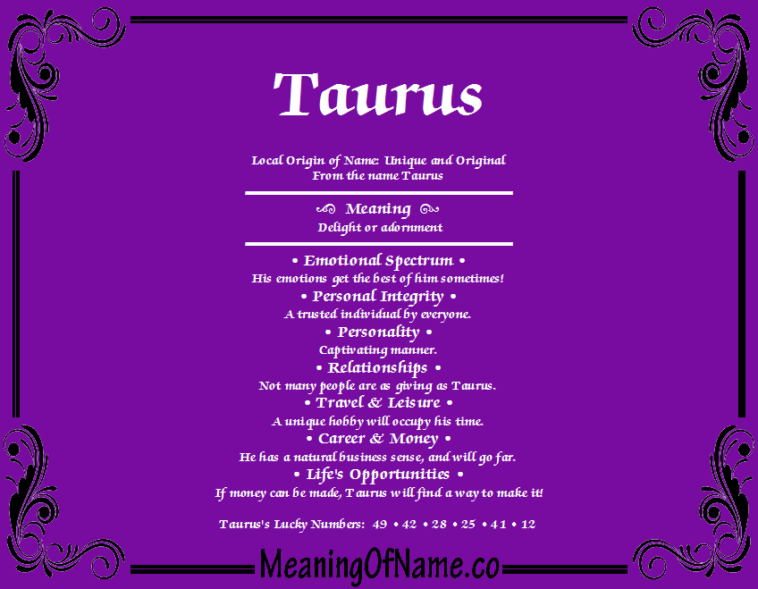 What is the nickname for Taurus?
