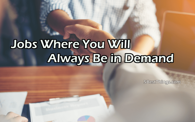 What job will always be in demand?
