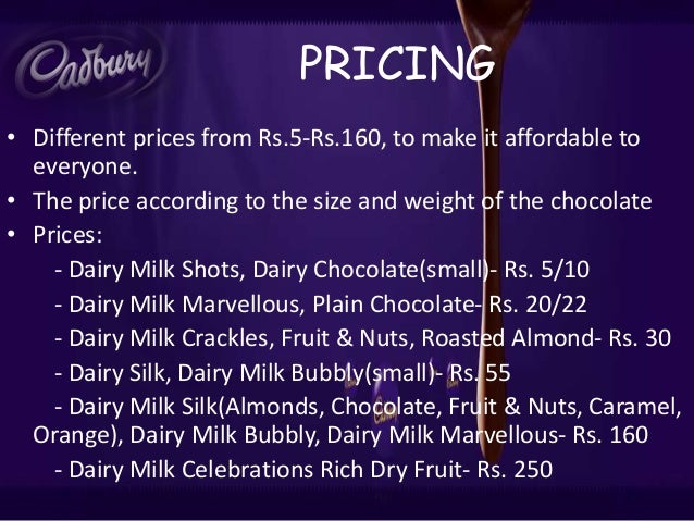 What pricing strategy does Cadbury use?
