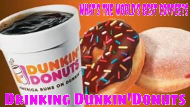 What's the best drink to get at Dunkin Donuts?