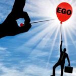 When people say you have a big ego?