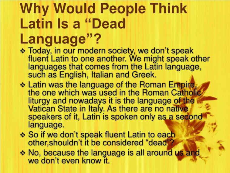 Why is Latin a dead language?