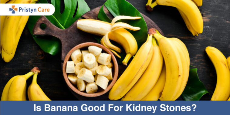Are bananas good for kidney stones?