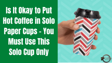 Can I put hot drinks in paper cups?