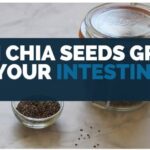 Can chia seeds grow in your intestines?