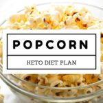 Can you eat popcorn on keto?