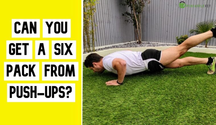 Can you get a six pack from push-ups?
