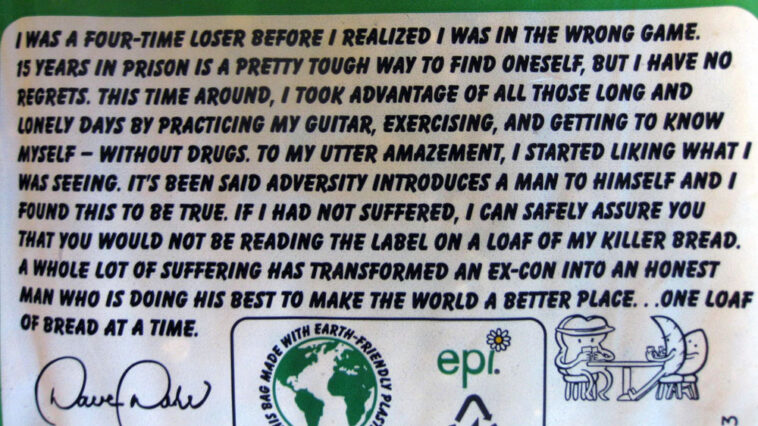 Did Dave's Killer bread go back to jail?