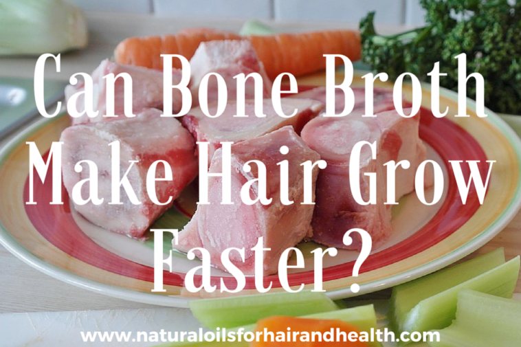 Does bone broth grow hair?