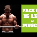 How can I gain 15 pounds fast?