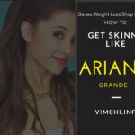 How do Ariana get so skinny?