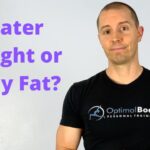 How do I know if it's water weight or fat?