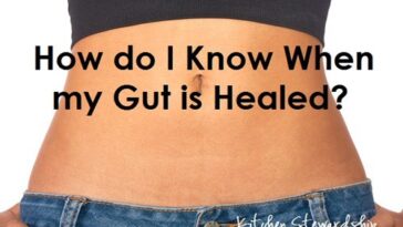 How do I know my gut is healing?