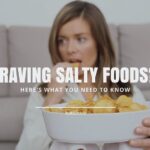 How do I stop craving salty snacks?