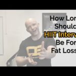 How long should HIIT intervals be for fat loss?