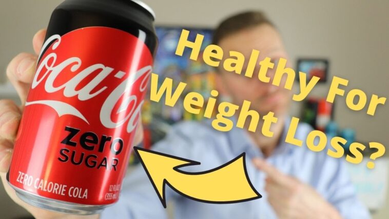 Is Coke Zero OK for weight loss?