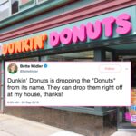 Is Dunkin Donuts going to stop selling donuts?