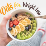 Is oatmeal good for weight loss?
