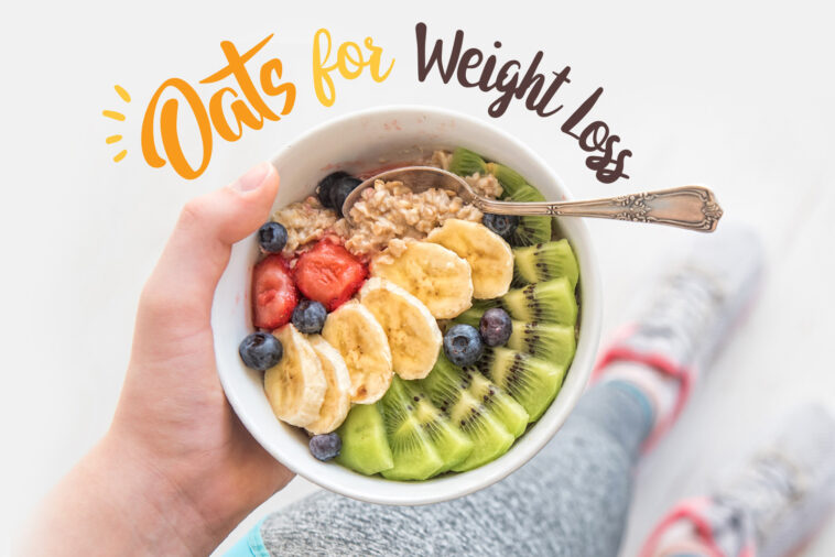 Is oatmeal good for weight loss?