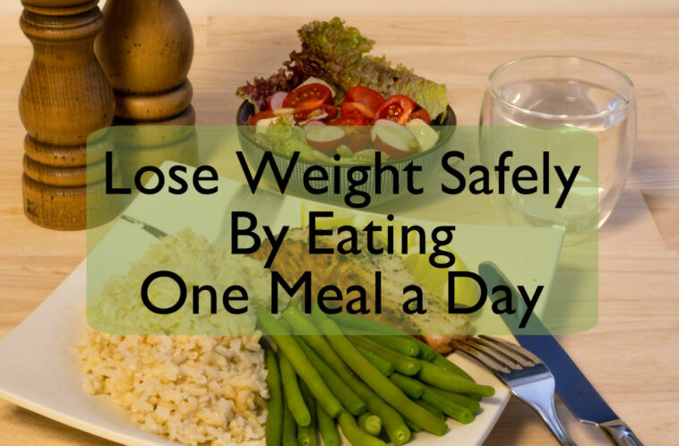 Is only eating one meal a day healthy?