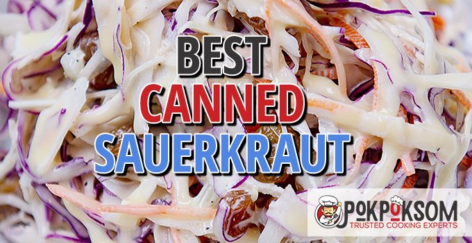 Is refrigerated sauerkraut better than canned?