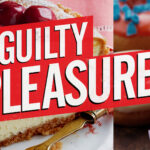 What are food guilty pleasures?