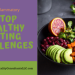 What are some healthy eating challenges?