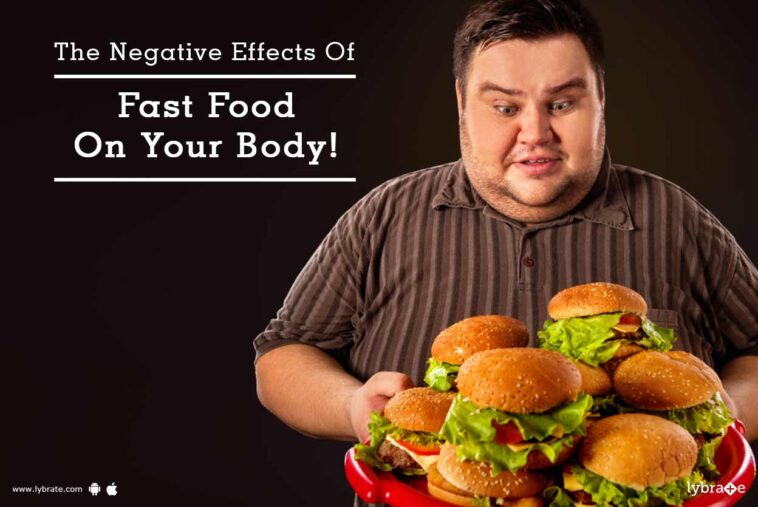 What are the negative effects of fast food?