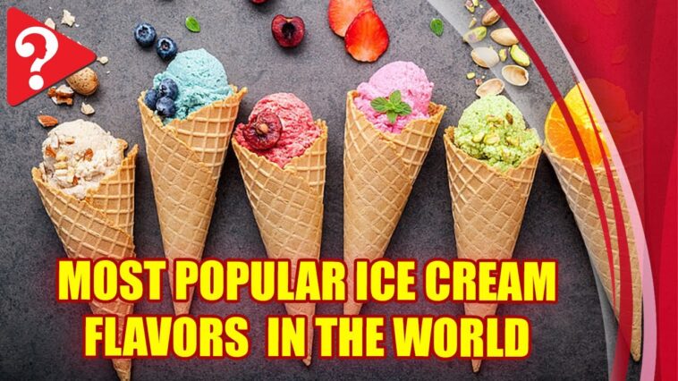 What are the top 5 ice cream flavors?