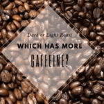 What candy has the most caffeine?