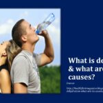 What deficiency causes dehydration?