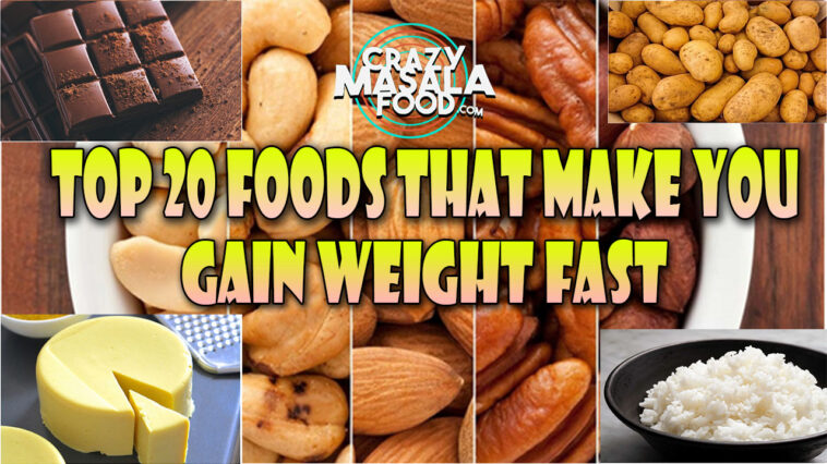 What food makes you gain weight?
