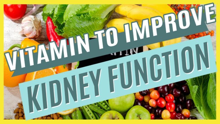 What fruits improve kidney function?