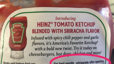 What happens if ketchup is not refrigerated?
