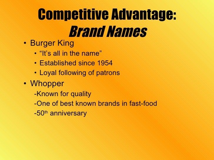 What is the competitive advantage of Burger King?