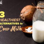 What is the healthiest cow milk?