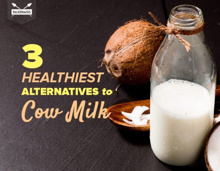 What is the healthiest cow milk?